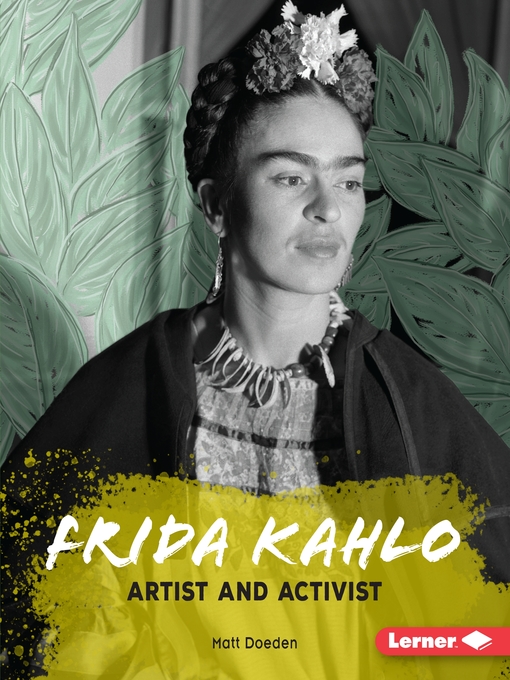 Title details for Frida Kahlo by Matt Doeden - Available